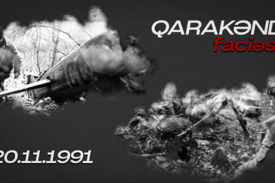 Bu gün Qarakənd faciəsinin 34-cü ildönümüdür