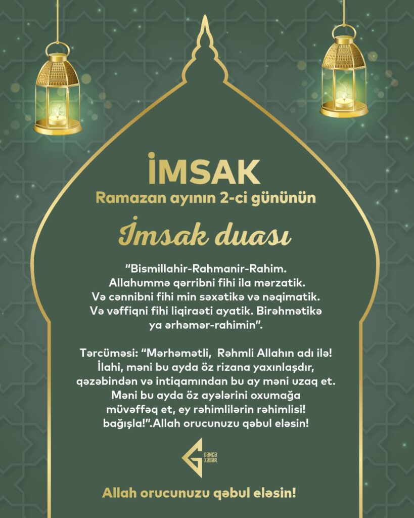 Ramazan ayının ikinci gününün imsak, iftar və namaz vaxtları