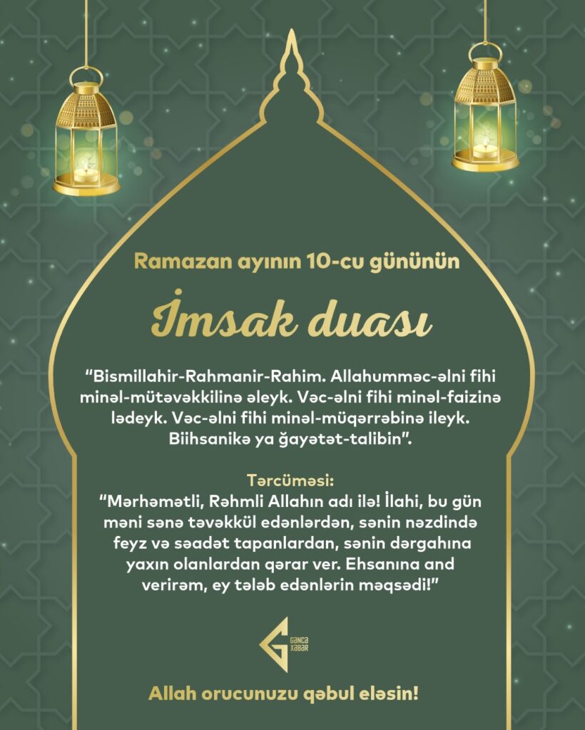 Ramazan ayının onuncu gününün imsak, iftar və namaz vaxtları