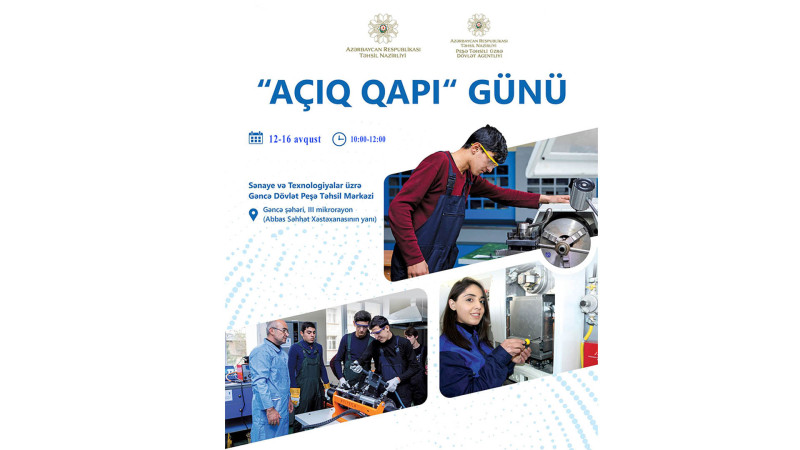 Gəncə Dövlət Peşə Təhsil Mərkəzi: Açıq qapı günləri