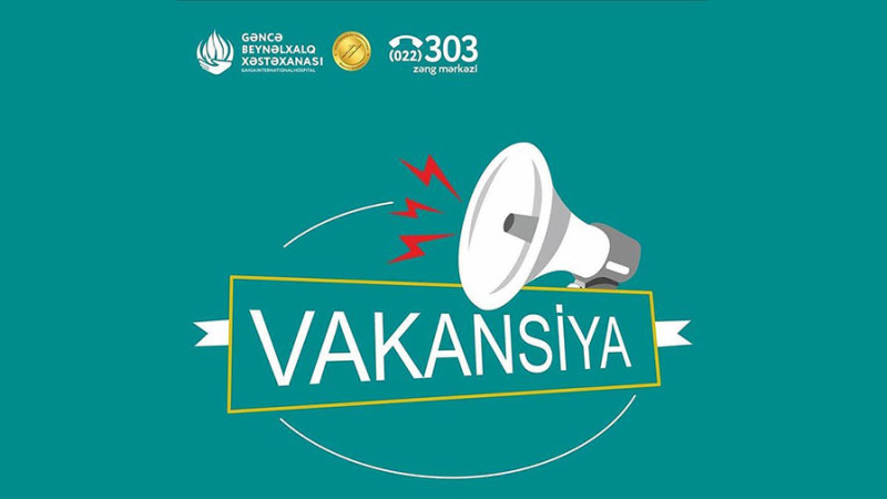 Gəncə Beynəlxalq Xəstəxanası əczaçı axtarır