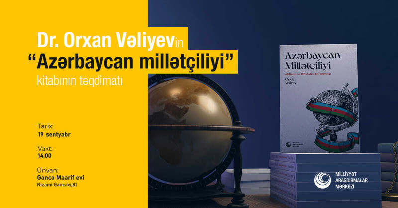 Gəncədə Azərbaycan millətçiliyi kitabının təqdimatı olacaq