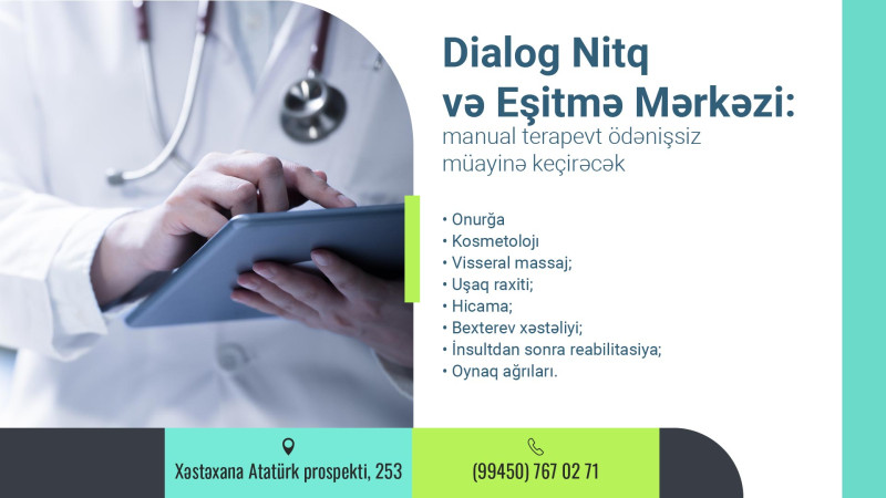 Dialog Nitq və Eşitmə Mərkəzində Bakıdan dəvət olunmuş həkim ödənişsiz müayinə keçirəcək