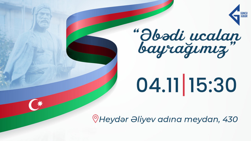 Gəncədə Bayraq günü münasibəti ilə şeir gecəsi keçiriləcək