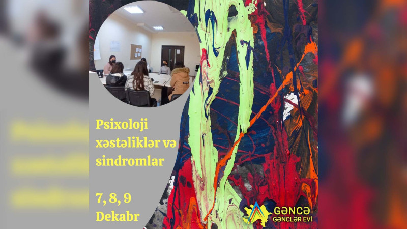 Gəncədə psixologiya üzrə təlimlər keçiriləcək