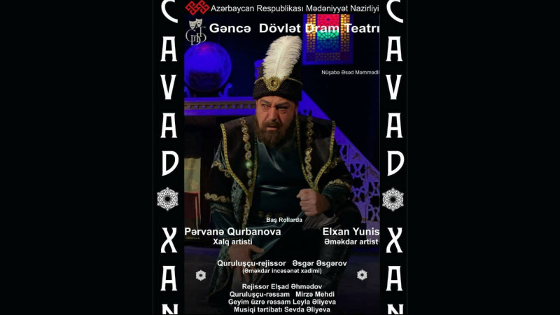 Gəncədə Cavad Xan tamaşası nümayiş olunacaq