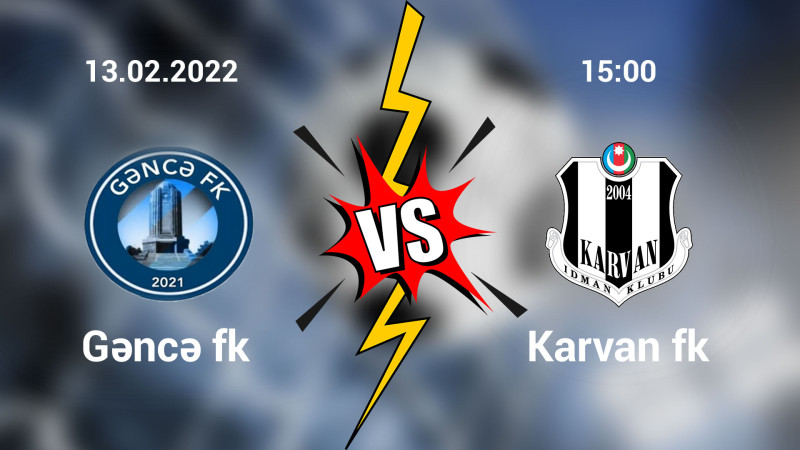 Gəncə futbol klubu Karvana qarşı mübarizə aparacaq