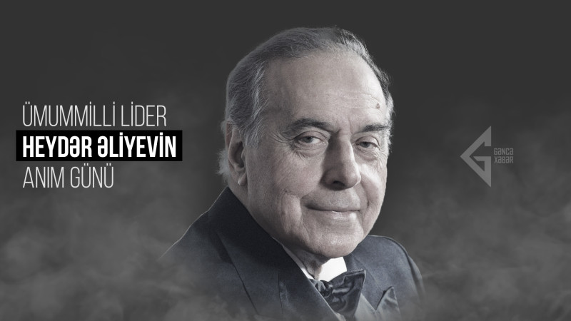 Bu gün ulu öndər Heydər Əliyevin anım günüdür