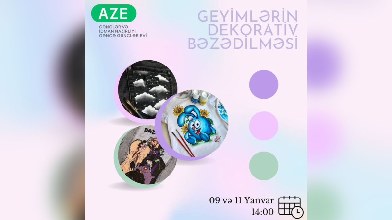 Geyimlərin dekorativ bəzədilməsi adlı təlim baş tutacaq