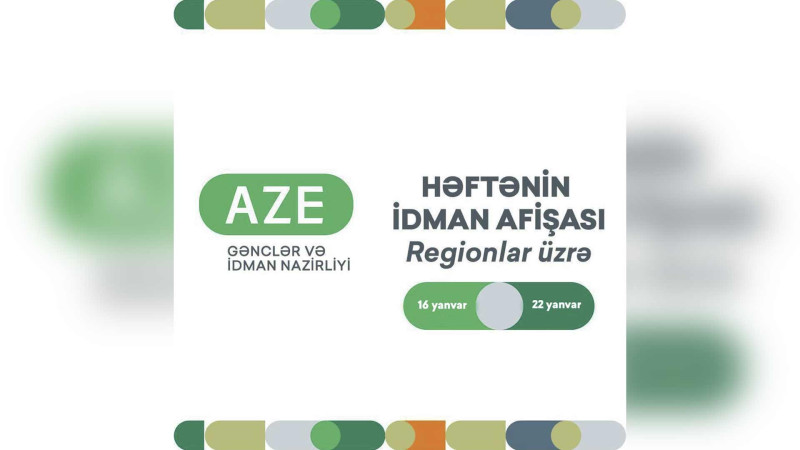 Gənclər və İdman Nazirliyi bu həftə baş tutacaq tədbirləri paylaşıb