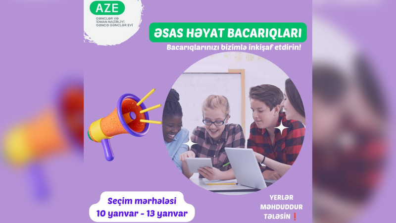 Gəncədə Əsas həyat bacarıqları təlim kursu keçiriləcək