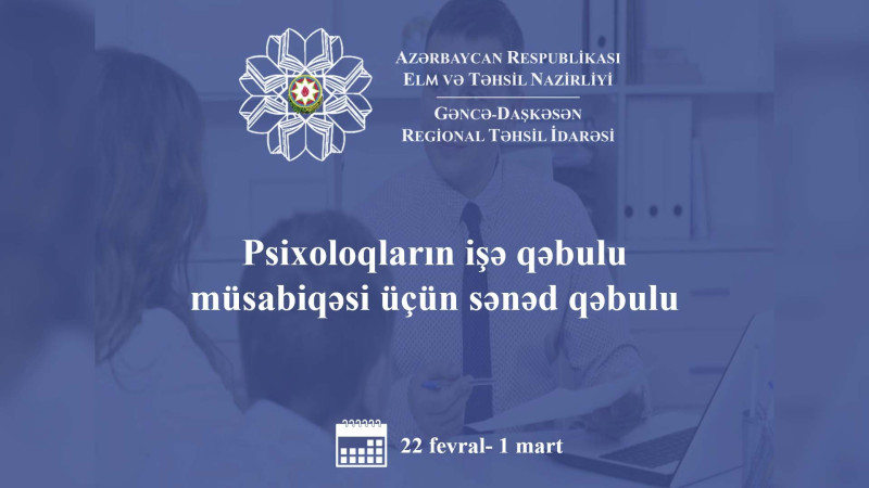 Ümumi təhsil müəssisələrində psixoloq işləmək istəyənlərin nəzərinə