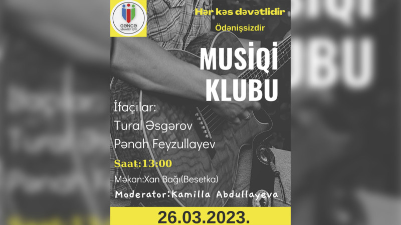 Xan bağında musiqi klubu təşkil olunacaq
