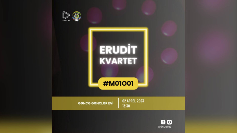 Gəncə Erudit-Kvartet Liqası start götürür