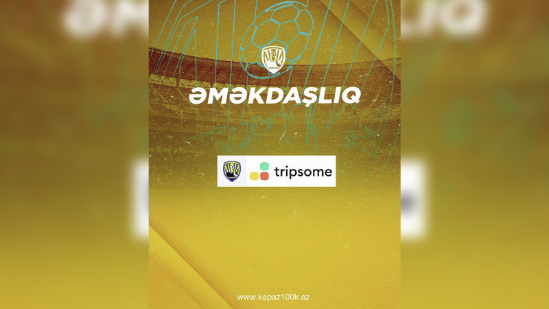Kəpəz Tripsome.az ilə əməkdaşlığa başlayıb