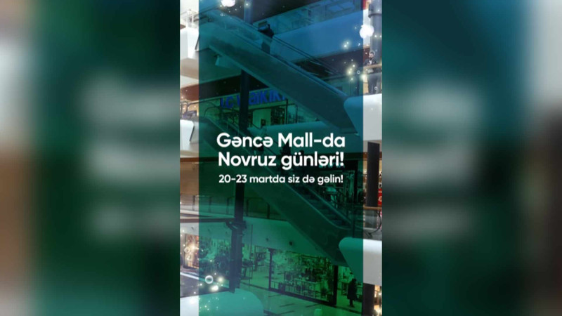 “Gəncə Mall” bayram günlərinə olan proqramını açıqlayıb