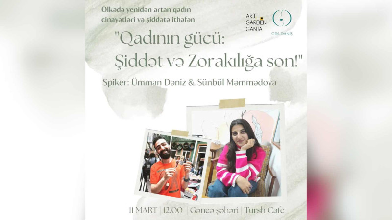 “Qadının gücü: şiddət və zorakılığa son!” adlı tədbir keçiriləcək