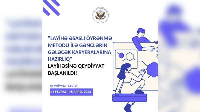 ABŞ səfirliyi yeniyetmə və gənclər üçün proqram keçirir