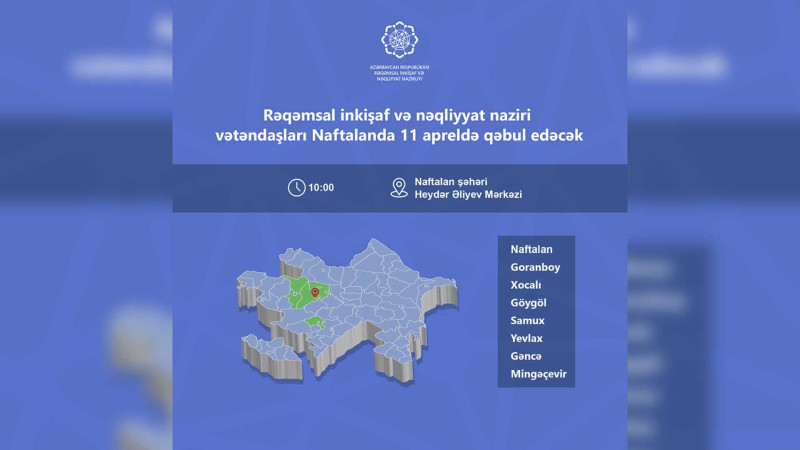 Nazir Rəşad Nəbiyevin vətəndaş qəbulunun yeni tarixi bəlli olub