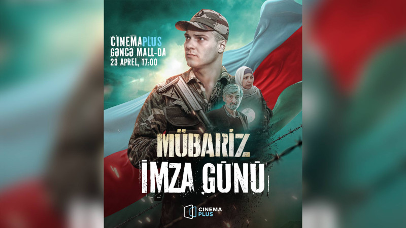 Mübariz filminin imza günü təşkil olunacaq