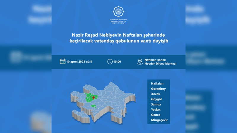 Nazir Rəşad Nəbiyev sakinləri qəbul edəcək