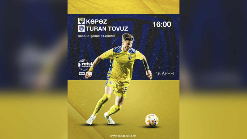 “Kəpəz” Qəbələdə “Turan Tovuzu” qəbul edəcək