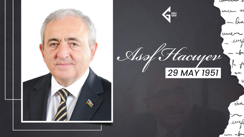 Bu gün gəncəli alim Asəf Hacıyevin 72-ci doğum günüdür