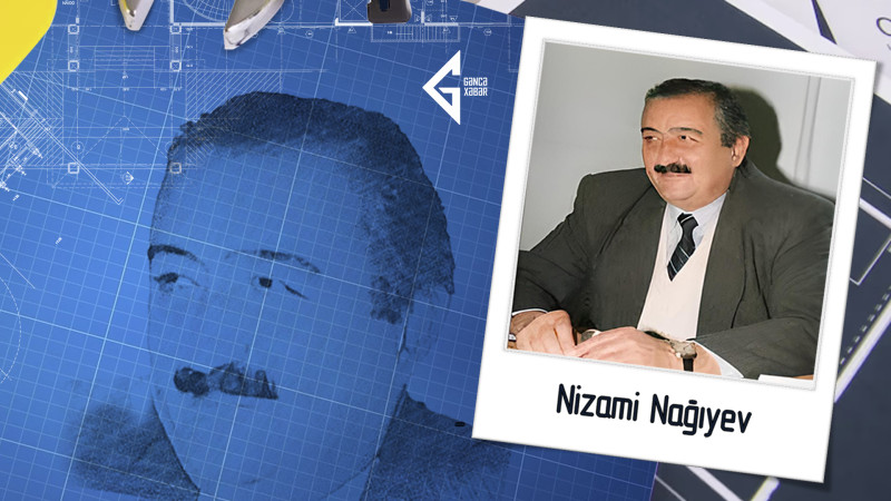 100-dən çox tikinti layihəsinin müəllifi Nizami Nağıyev