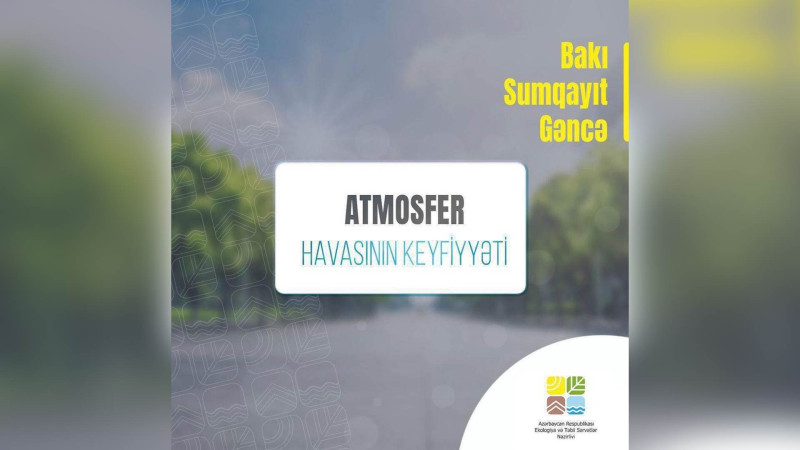 Havada azot-4 oksidin miqdarı müəyyən edilib
