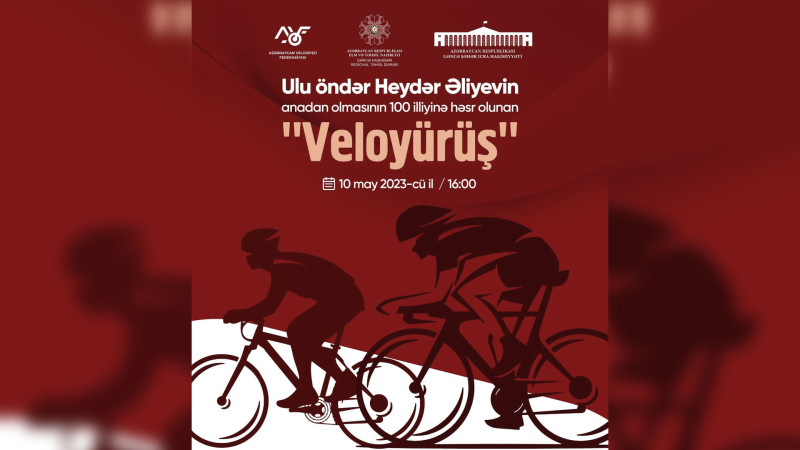 Heydər Əliyevin yubileyinə həsr olunan veloyürüş baş tutacaq