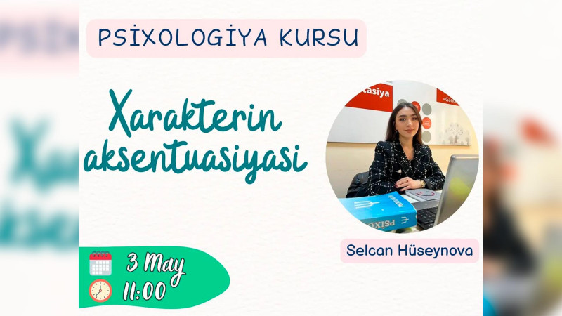 ”Xarakterin Aksentuatsiyası adlı təlim keçiriləcək