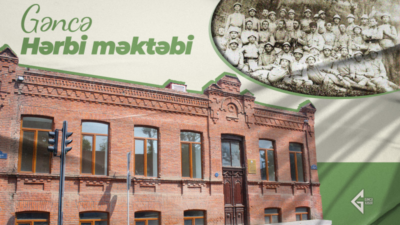 AXC dövründə milli ordu üçün zabit kadrları hazırlayan ilk hərbi məktəb