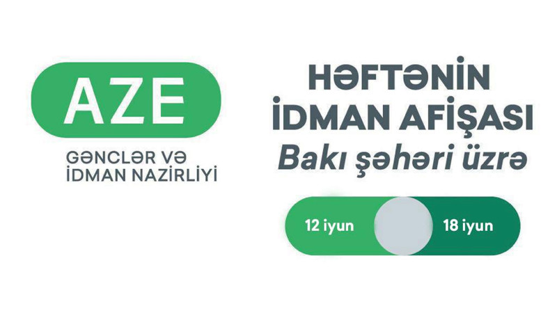 Həftənin idman afişası açıqlanıb