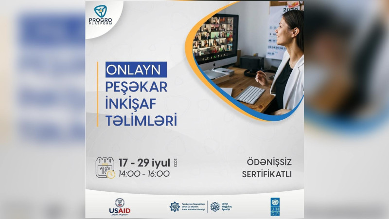 “Peşəkar İnkişaf” üzrə onlayn təlimlər təşkil olunur