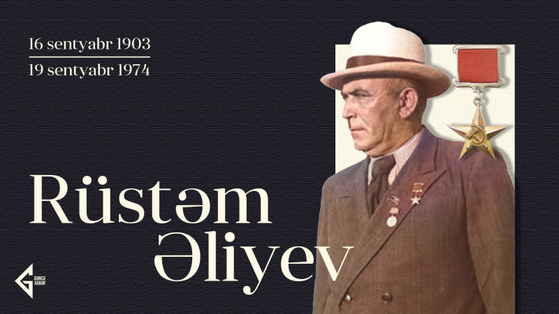 Sosialist Əməyi Qəhrəmanı Rüstəm Əliyev