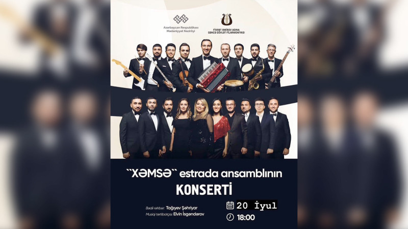 “Xəmsə” estrada ansamblının konserti baş tutacaq