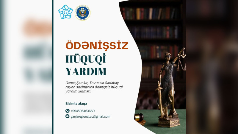 Gəncə və ətraf rayon sakinlərinə ödənişsiz hüquqi xidmət göstəriləcək