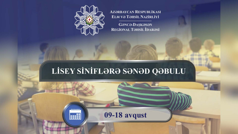 Şəhərimizin liseylərinə qəbul başlayıb