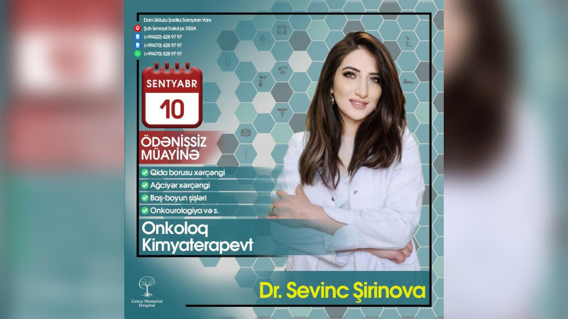 Onkoloq-kimyaterapevt sakinləri ödənişsiz müayinə edəcək