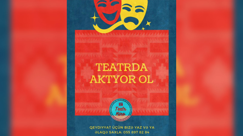 Aktyor sənətinə marağı olanların nəzərinə