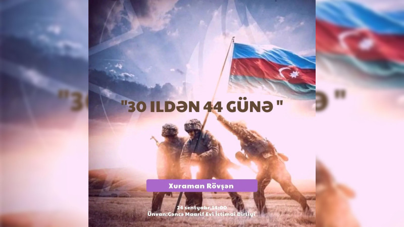 30 ildən 44 günə adlı tədbir keçiriləcək