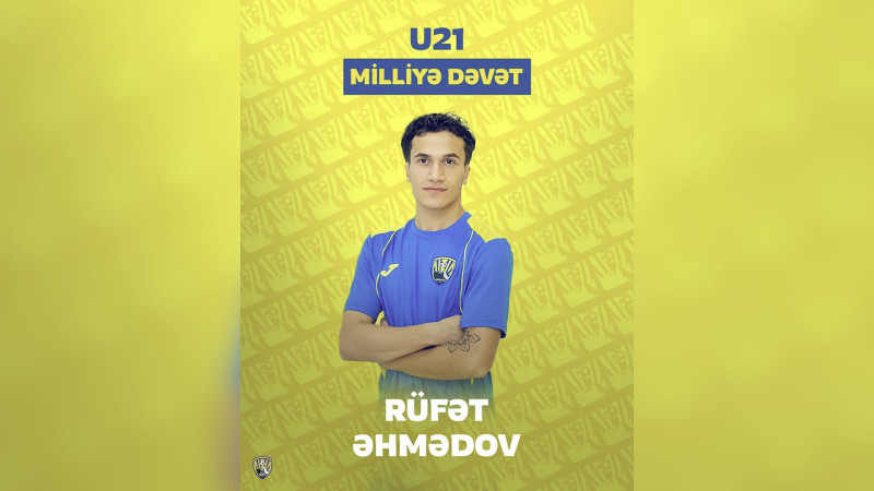 Rüfət Əhmədov U-21 millisinə dəvət alıb