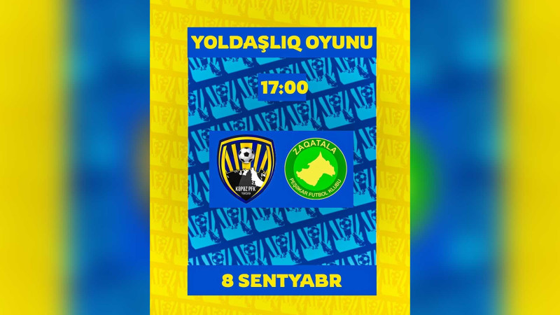 Kəpəz və Zaqatala arasında yoldaşlıq görüşü keçiriləcək
