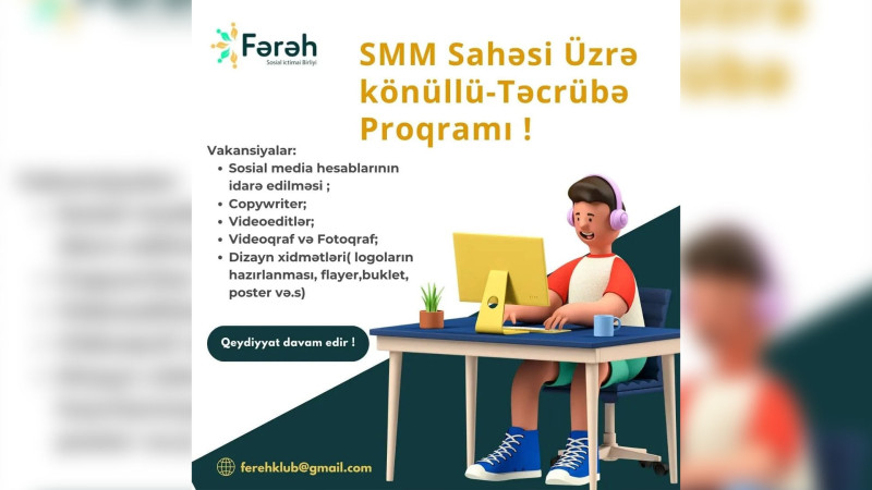 SMM sahəsi üzrə təcrübə proqramı keçmək istəyənlər üçün proqram var