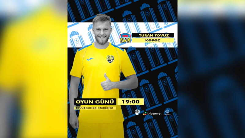 “Kəpəz” - “Turan Tovuz” görüşü keçiriləcək
