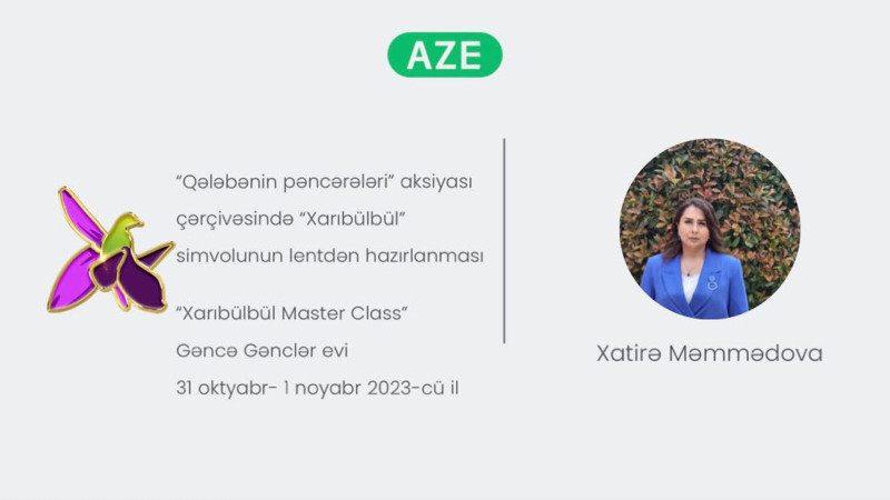 Xarıbülbül simvolunun lentdən hazırlanma prosesi öyrədiləcək