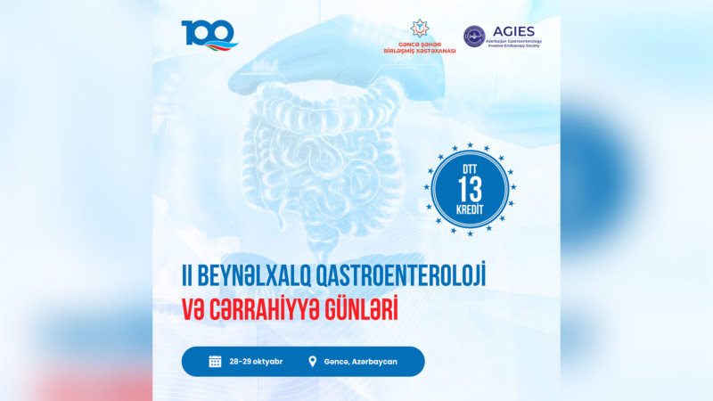 “II Beynəlxalq Qastroenteroloji və Cərrahiyyə Günləri” adlı konfrans olacaq