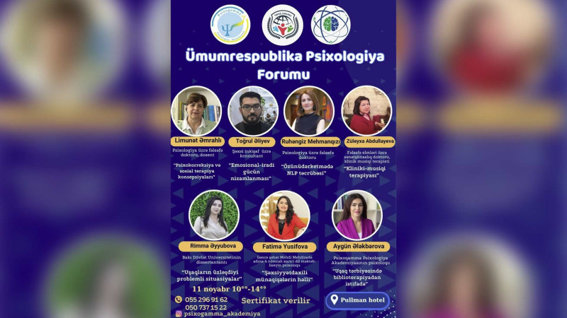Psixoloqumuz ümumrespublika forumunda çıxış edəcək