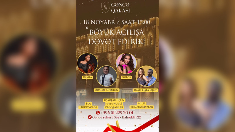 Bir sıra müğənnilərin iştirakı ilə açılış mərasimi keçiriləcək