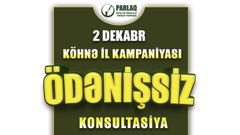 Parlaq Nitq və Psixoloji İnkişaf Mərkəzində ödənişsiz konsultasiya keçiriləcək